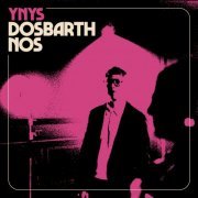 Ynys - Dosbarth Nos (2024) [Hi-Res]