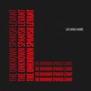Luis Gimenez Amoros - The Unknown Spanish Levant (Egypt) (Vol. 2) (2022) [Hi-Res]