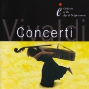 Orchestra of the Age of Enlightenment - Antonio Vivaldi - Concerti (2000)