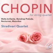 Stradivari Quartett - Chopin: Famous Works (2020) [Hi-Res]