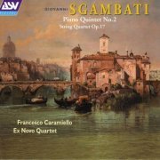 Francesco Caramiello, Ex Novo Quartet - Sgambati: Piano Quintet No. 2 / String Quartet Op. 17 (1999)