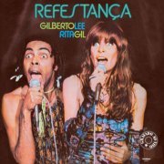 Rita Lee, Gilberto Gil - Refestança (1977) [Hi-Res]