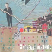 3 Cohens - Tightrope (2013)