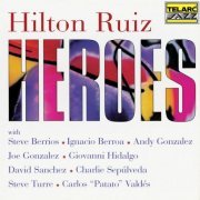 Hilton Ruiz - Heroes (1993)