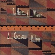 Tom Harrell, Kenny Werner, Andre Ceccarelli, Paul Imm - Sail Away (1991)