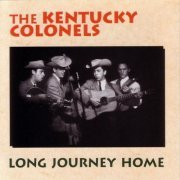 The Kentucky Colonels - Long Journey Home (1964)