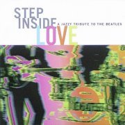 Various - Step Inside Love: A Jazzy Tribute To The Beatles (2007)