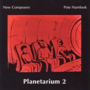 New Composers, Pete Namlook - Planetarium 2 (2021/1999)