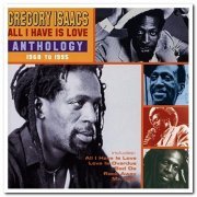 Gregory Isaacs - All I Have Is Love: Anthology 1968-1995 (2001/2009)