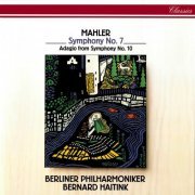 Berliner Philharmoniker, Bernard Haitink - Mahler: Symphonies Nos. 7 & 10 (Adagio) (1992)