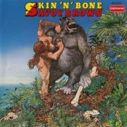 Savoy Brown - Skin 'n' Bone (1991)