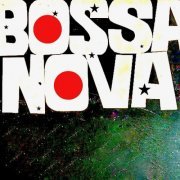 VA - The Bossa Nova: Seductive Jazz Samba Rhythms! (2019)