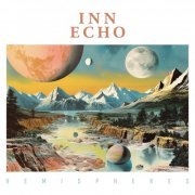 Inn Echo - Hemispheres (2023) [Hi-Res]