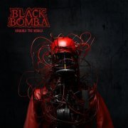Black Bomb A - Unbuild The World (2024) Hi-Res
