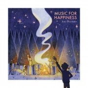 Joey Pecoraro - Music For Happiness (2018) FLAC