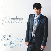 Andreas Fulterer - In Erinnerung - 20 unvergessene Hits (2021)