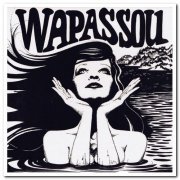 Wapassou - Wapassou (1974) [Remastered 2015]