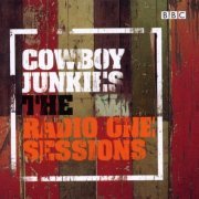 Cowboy Junkies - The Radio One Sessions (2002)