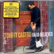 Tommy Castro - Hard Believer (2009) CD-Rip
