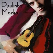 Paulinho Moska - Pensar É Fazer Música (1995/2020)
