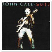 John Cale - Guts (1977) [Remastered 2001]