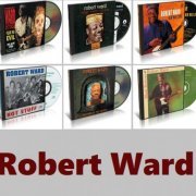 Robert Ward - Collection (6 Albums) [1990-2000]