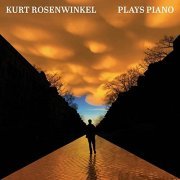 Kurt Rosenwinkel - Kurt Rosenwinkel Plays Piano (2022) [Hi-Res]
