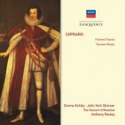 Emma Kirkby, John York Skinner, The Consort of Musicke, Anthony Rooley - Coprario: Funeral Teares; Consort Music (2014)