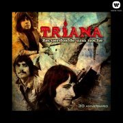 Triana - Recuerdos de una noche - 30 Aniversario (2013)