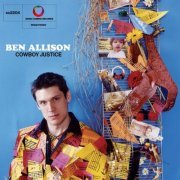 Ben Allison - Cowboy Justice (Remastered) (2022)