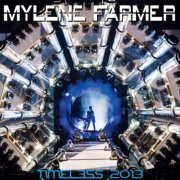 Mylene Farmer - Timeless (2013) [Hi-Res]