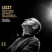 Nelson Goerner - Liszt: Sonate en si mineur, Sonetti di Petrarca, Valse oubliée No.2, Étude "La leggierezza", Rhapsodie hongroise No.6 (2024) [Hi-Res]