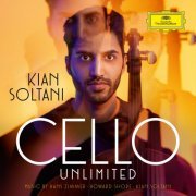 Kian Soltani - Cello Unlimited (2021) Hi-Res