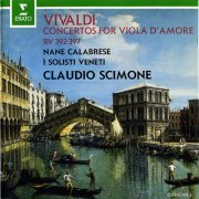 Nane Calabrese, I Solisti Veneti, Claudio Scimone - Vivaldi: Concertos for Viola d`amore RV 392-397 (1993) CD-Rip