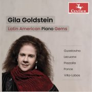 Gila Goldstein - Latin American Piano Gems (2024) [Hi-Res]