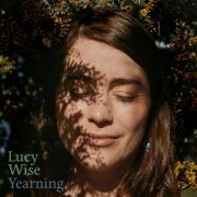 Lucy Wise - Yearning EP (2024)