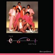 The Cool Notes - Have A Good Forever [Remastered Expanded Edition] (1985/2009)
