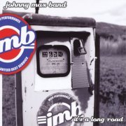 The Johnny Max Band - It's A Long Road (2010)