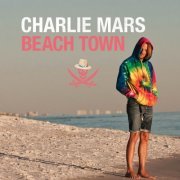 Charlie Mars - Beach Town (2018)