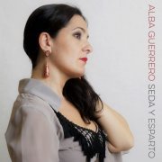 Alba Guerrero - Seda y Esparto (2015) FLAC