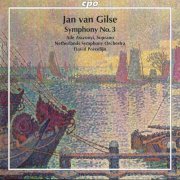 Netherlands Symphony Orchestra, David Porcelijn - Jan van Gilse: Symphony No. 3 “Elevation” (2012) CD-Rip