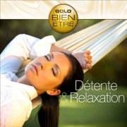 Collection Gold Bien-Etre - Détente & relaxation (2010)