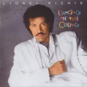 Lionel Richie - Dancing On The Ceiling (1986/2003) CD-Rip