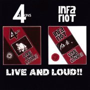 The 4 Skins & Infa Riot - Live And Loud!! (2022)