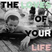 Hamilton Leithauser - The Loves of Your Life (2020) [Hi-Res]