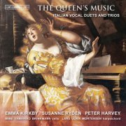 Emma Kirkby, Susanne Rydén, Peter Harvey - The Queen's Music: Italian Vocal Duets & Trios (2010) CD-Rip