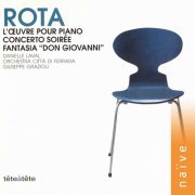 Danielle Laval, Giuseppe Grazioli, Orchestra Città di Ferrara - Rota: L'œuvre pour piano, Concerto soirée & Fantaisie Don Giovanni (2002)