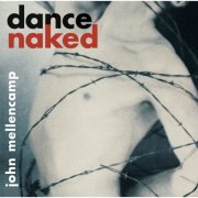 John Mellencamp - Dance Naked (Bonus Track) (2005)