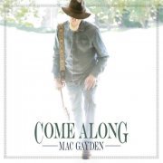 Mac Gayden - Come Along (2020)