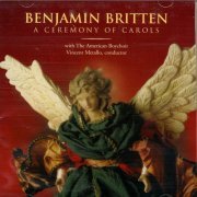 The American Boychoir - Britten: A Ceremony of Carols (2003)